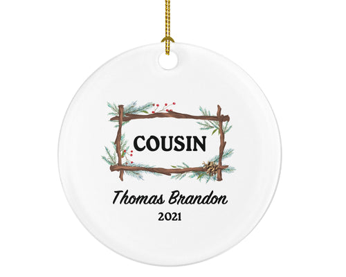 Best Cousin Ever Personalized Ornament, Cousin Ornament,  Cousin Gift, Gift for Cousin, Cousin Christmas Gift, Personalized Ornament