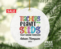 Teacher Ornament Personalized - Daycare Preschool Montessori Teacher Plant Seeds Custom Gift from Student Appreciation Mr Mrs School