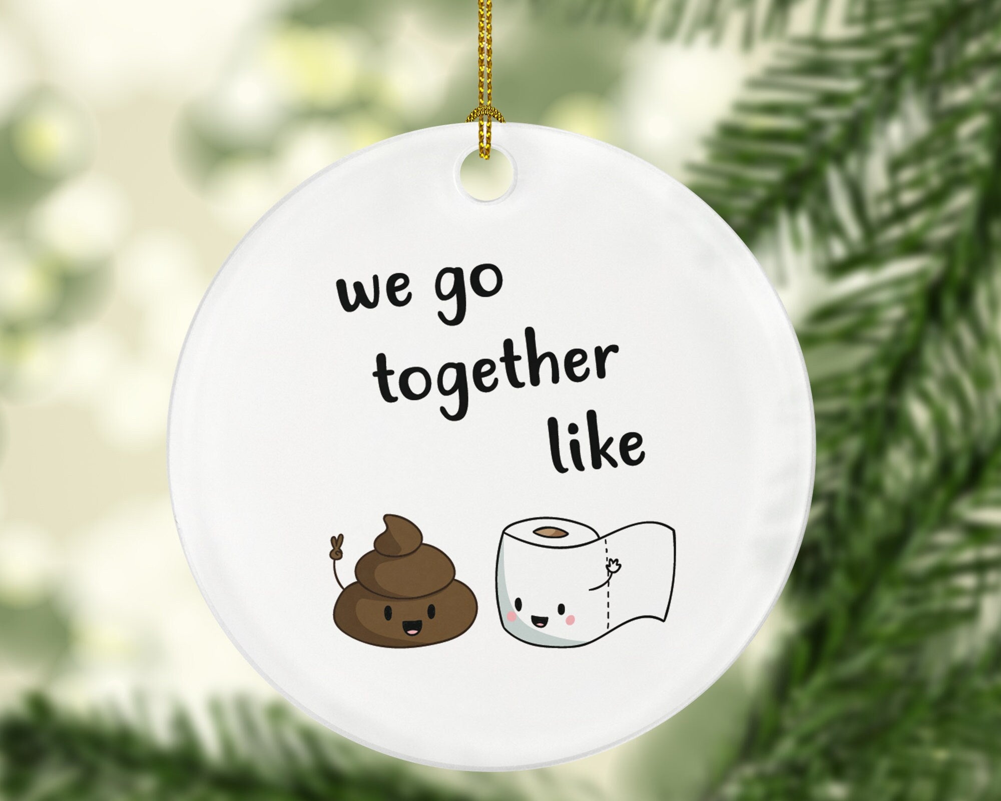 Toilet paper and poop we go together like funny emoji friends wood christmas tree holiday ornament