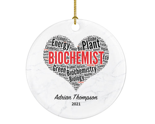 Biochemist Christmas Ornament Personalized - Biochemist Student Graduate Gift Best Biochemist Ever