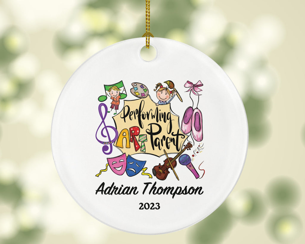Performing Art Parent Personalized Ornament, Christmas Artist Art Lover Theater Singer Actor Actress Ballet Painter Mom Dad Mother Father