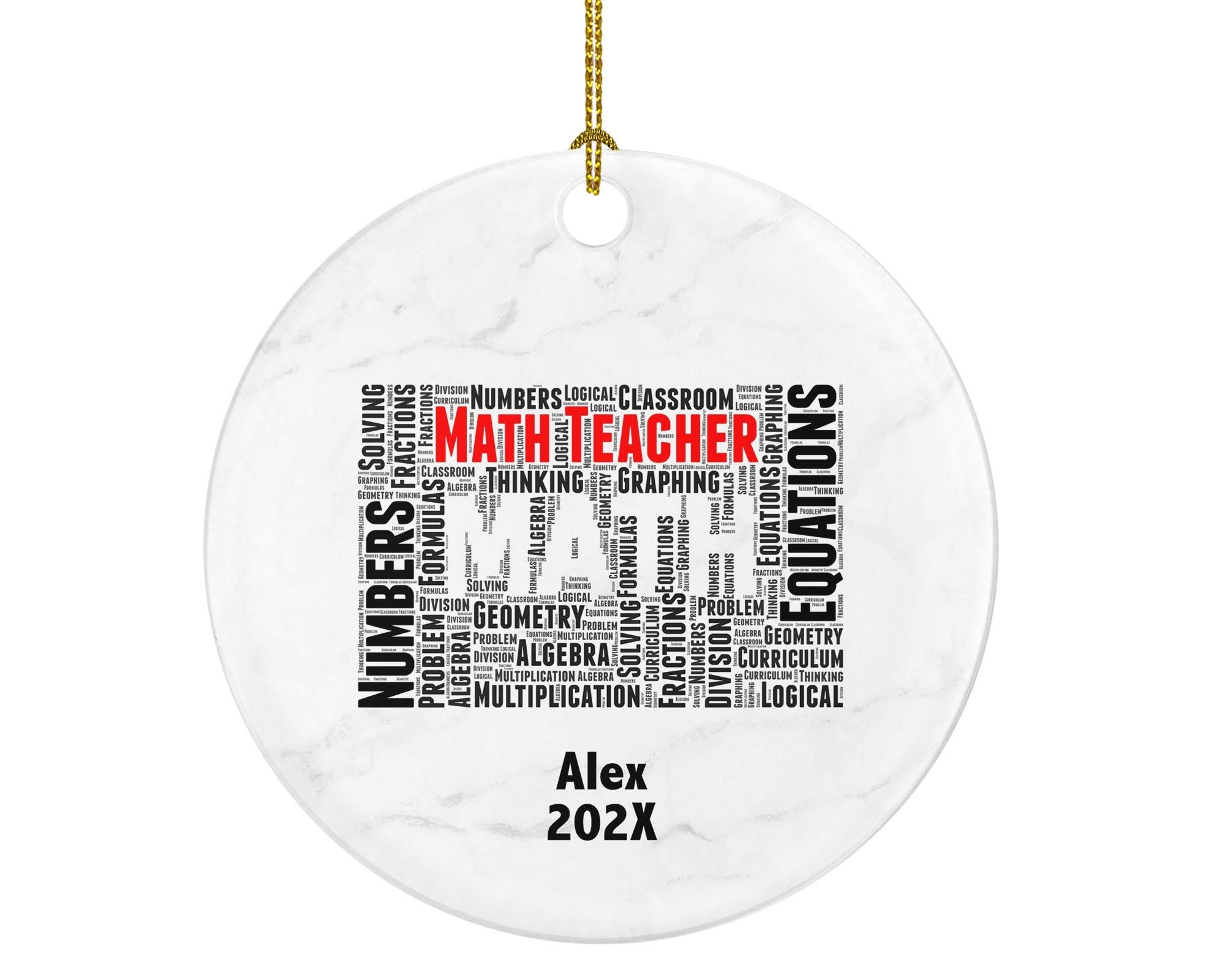 Personalized Math Teacher Christmas Ornament – Custom Teacher Gift – Mathematics Classroom Ornament – Educator Holiday Keepsake