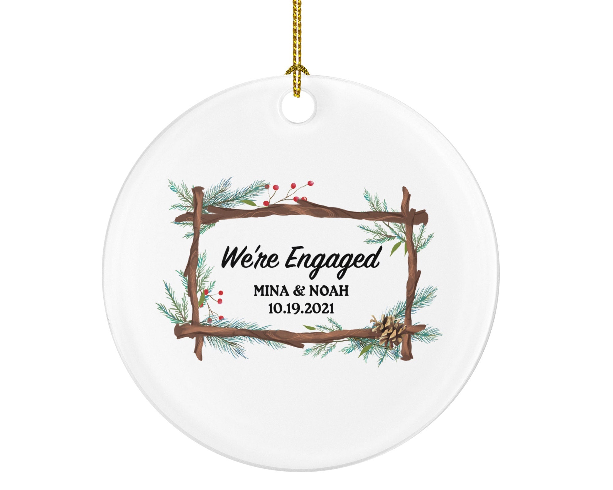 We're Engaged  Christmas Ornament Personalized - Engagement Announcement First Christmas Couple Gift - Greenery Wood Frame