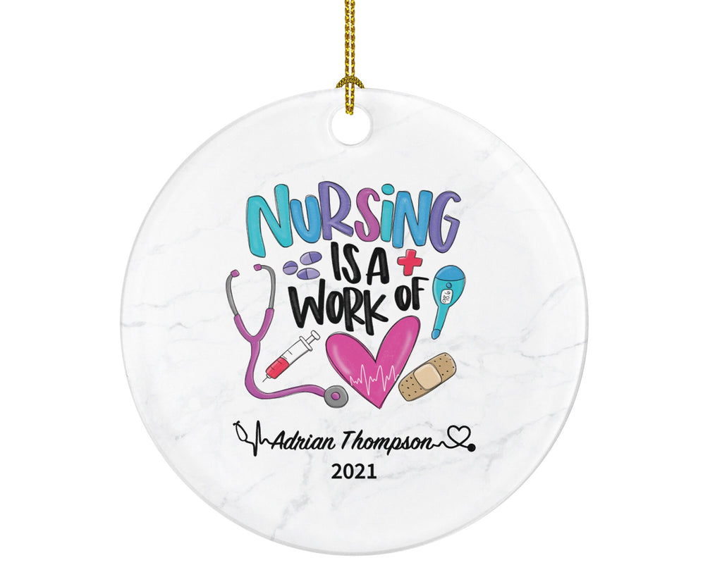 Nurse Christmas Ornament Personalized - Nursing is a Work of Heart Registered Health Worker Gift from Patient for Nurse RN Custom Medical