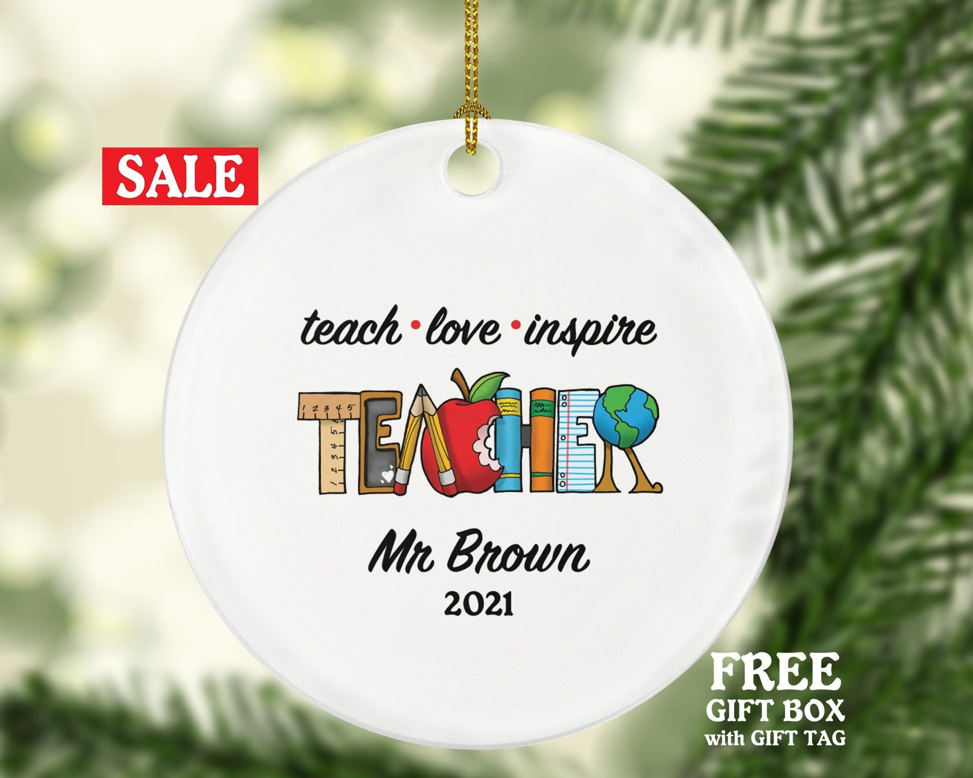 Teacher Ornament Personalized - Teach Love Inspire Teacher Custom Gift Apple from Student Appreciation Mr Mrs School Graduate Graduation