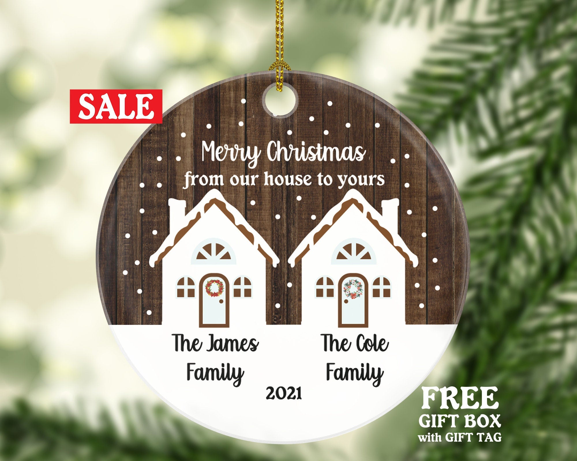 Neighbor Personalized Christmas Ornament - From Our House to Yours New Home for Thanks Great Neighbor Housewarming Wedding Owner Thank You