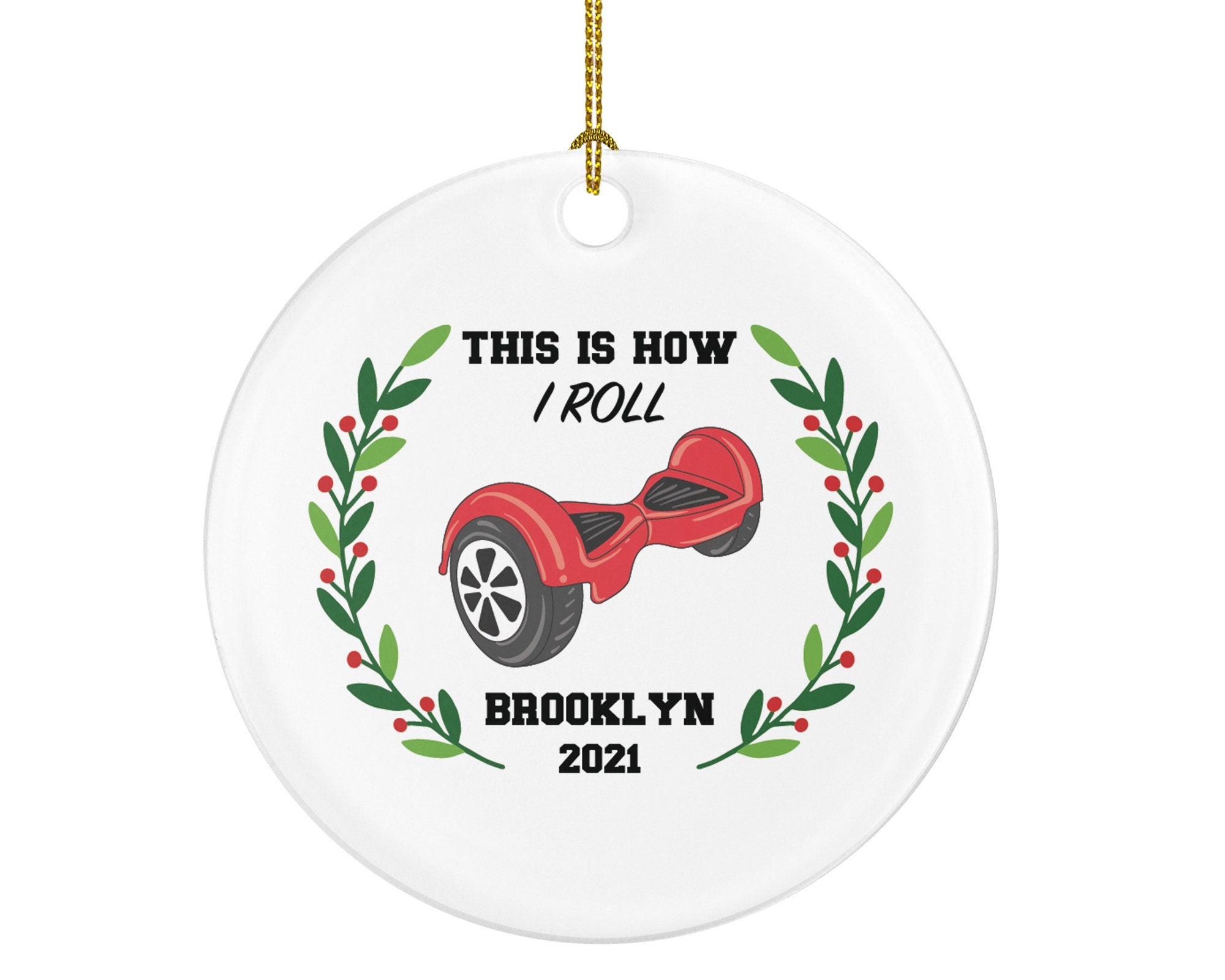 Hoverboard Christmas Ornament Personalized - Kids Balance Board Wheel Scooter - Segway Gift - This is How I Roll