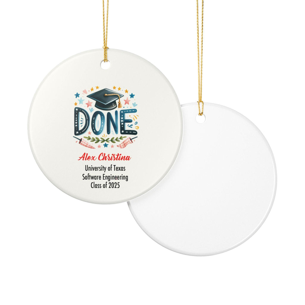 DONE Graduation Ornament 2025 Personalized Grad Gift Funny Cap and Banner Ceramic Keepsake with Name and School