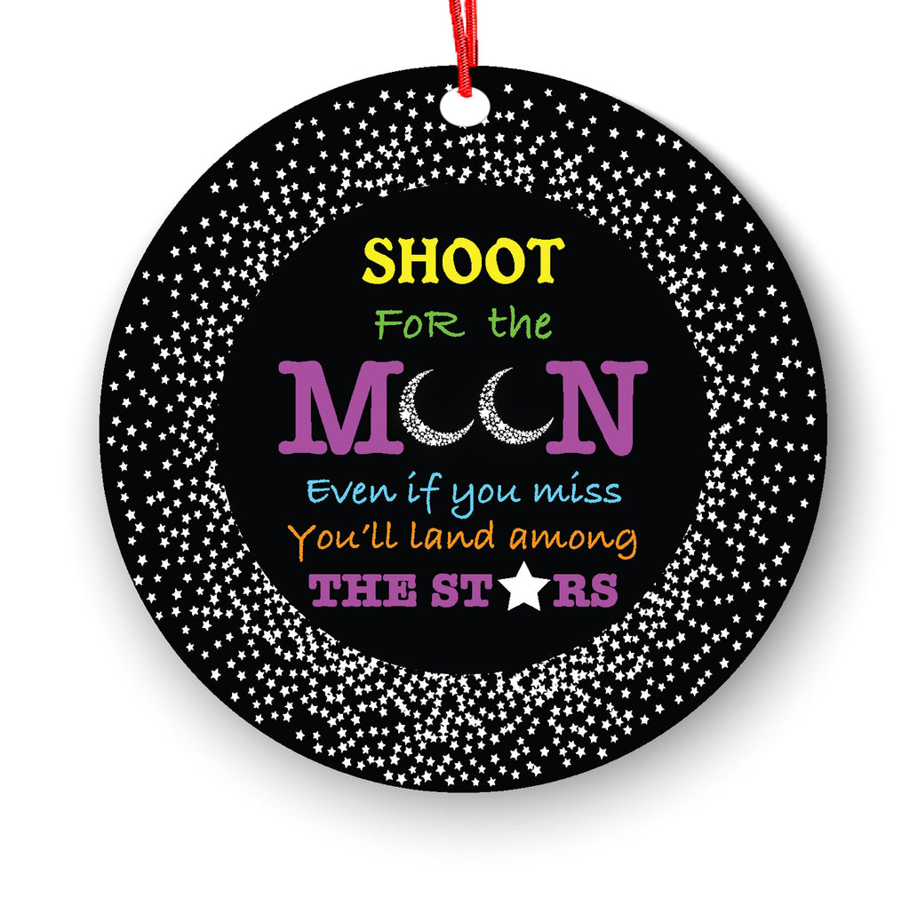 Shoot For The Moon Ornament Even If You Miss You'll Land Among The Stars Ornament - Funny Christmas Ornaments - Unique Ornaments