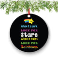 When It Is Dark Look For Star When It Rains Look For Rainbows Funny Ornament - Funny Christmas Ornaments - Unique Ornaments - Free Gift Box