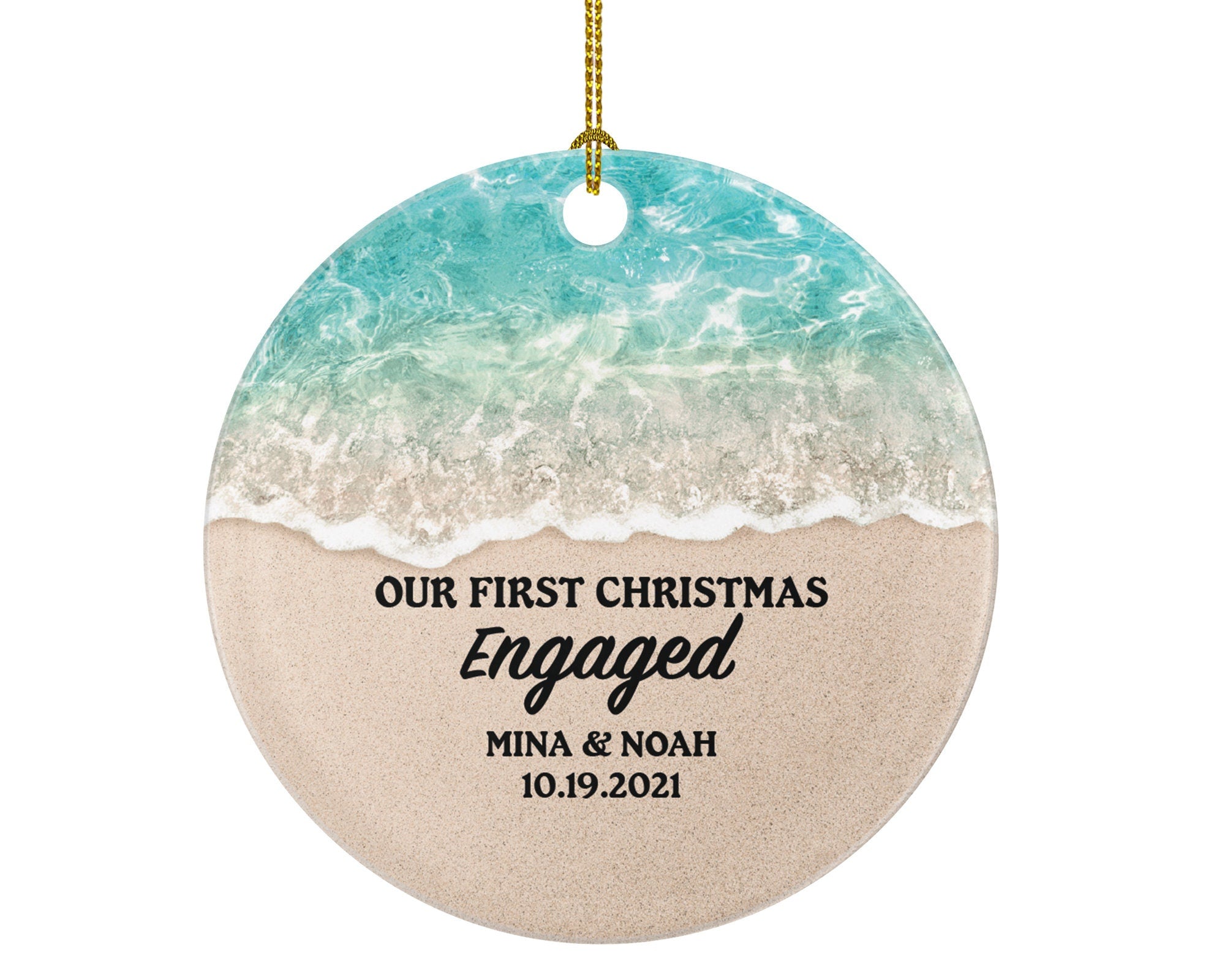 Engaged Christmas Ornament - Custom Engagement - Personalized First Christmas Engaged - Just Engaged Beach Sand Sea