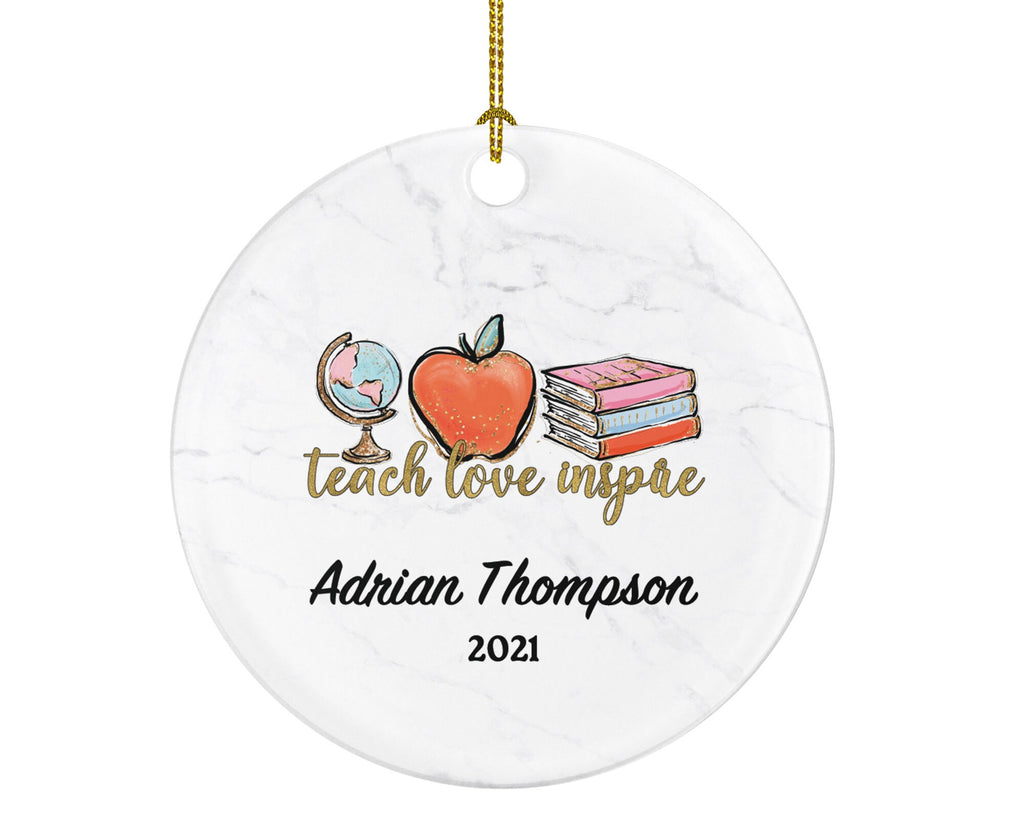 Teacher Ornament Personalized - Teach Love Inspire Teacher Custom Gift Apple from Student Appreciation Mr Mrs School Graduate Graduation