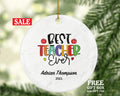 Best Teacher Ever Ornament Personalized - Teacher Custom Gift for from Student appreciation Mr Mrs School Graduate Graduation Mr. Mrs