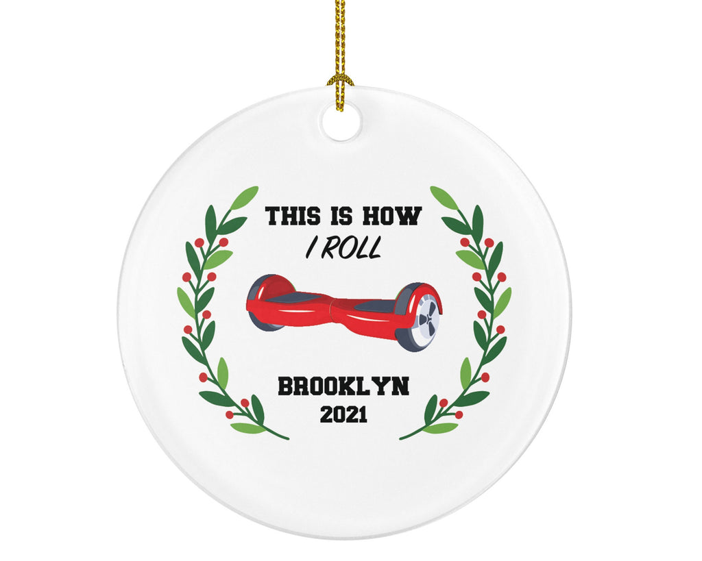 Hoverboard Christmas Ornament Personalized - Kids Balance Board Wheel Scooter - Segway Gift - This is How I Roll