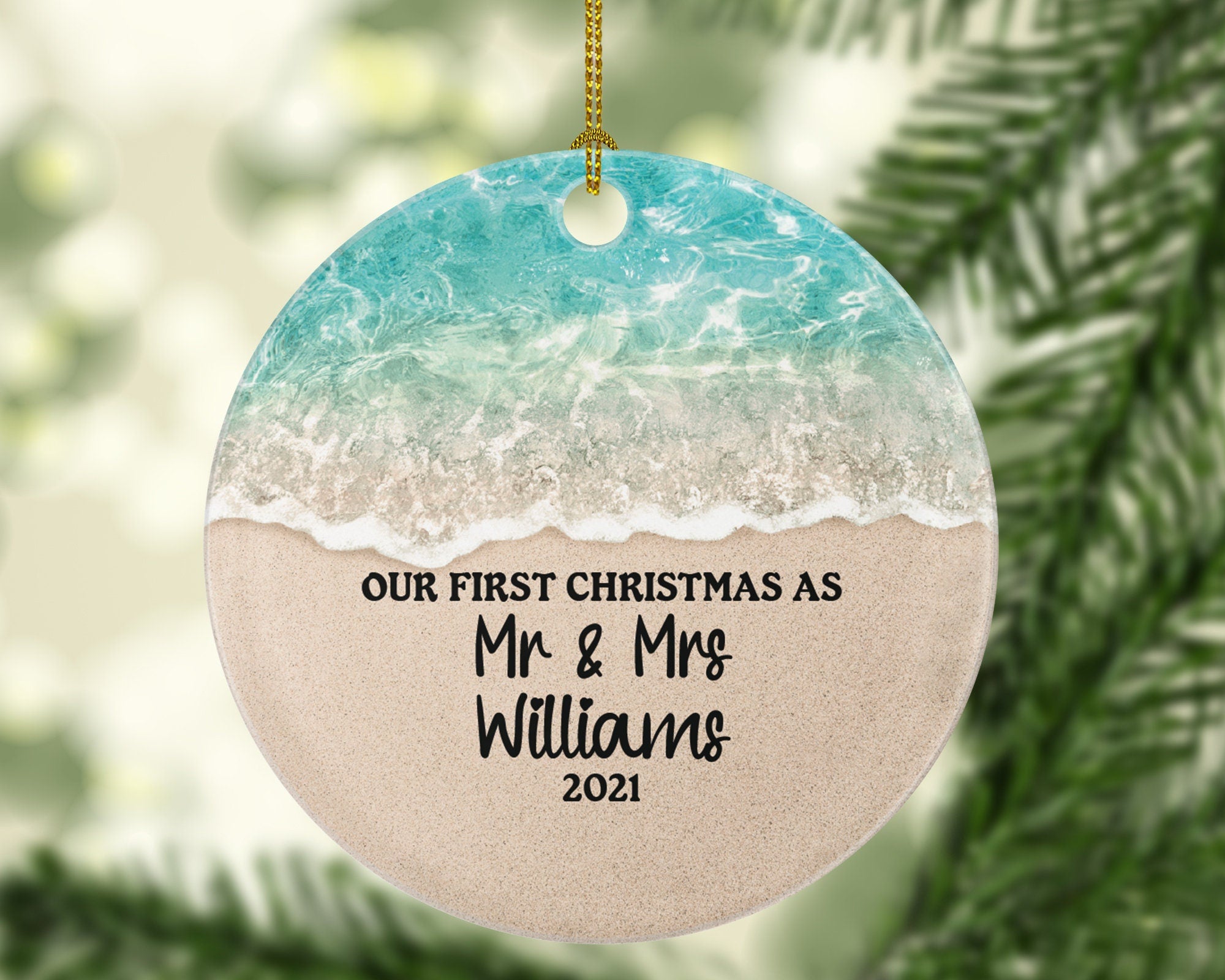 Our First Christmas Married Ornament - as Mr and Mrs Newlywed Mr. & Mrs. Wedding Personalized - Custom Name - Beach Color