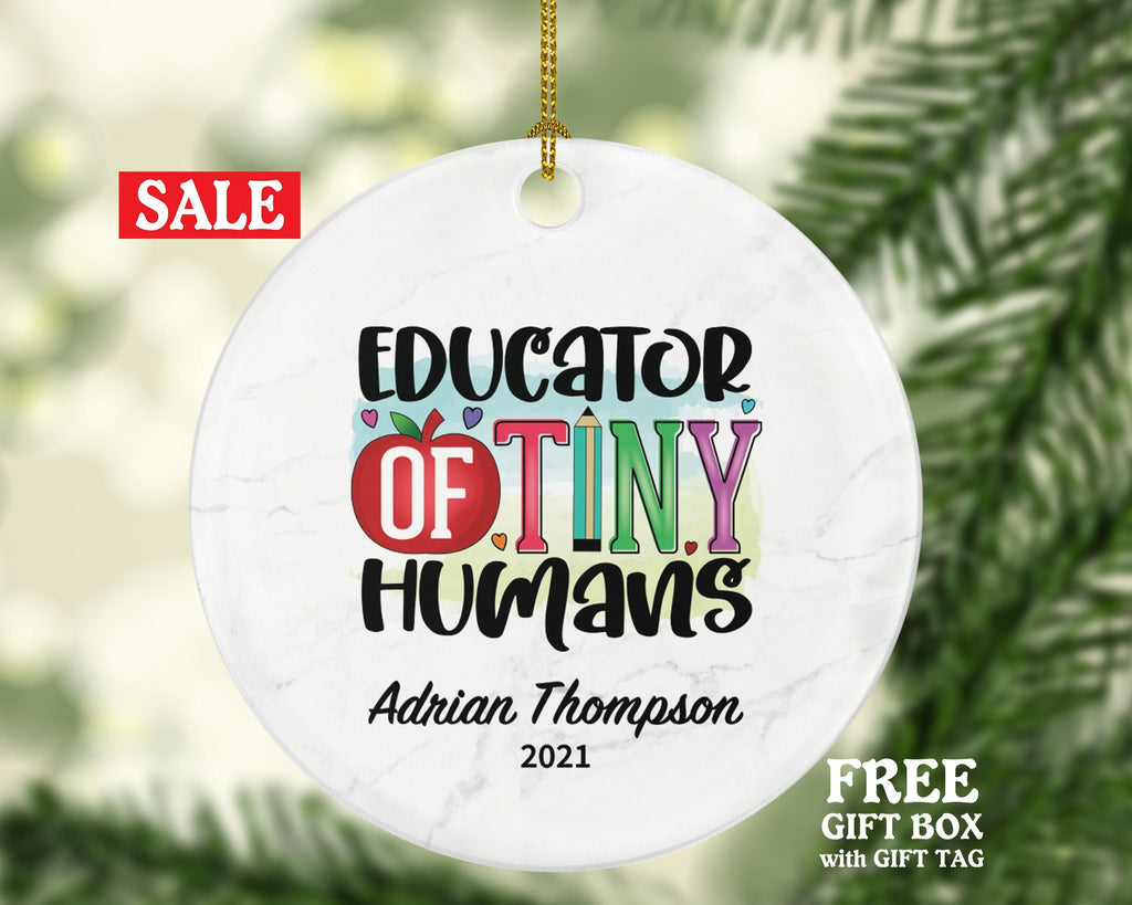 Teacher Ornament Personalized - Daycare Preschool Montessori Educator of Tiny Humans Custom Gift from Student Appreciation Mr Mrs School