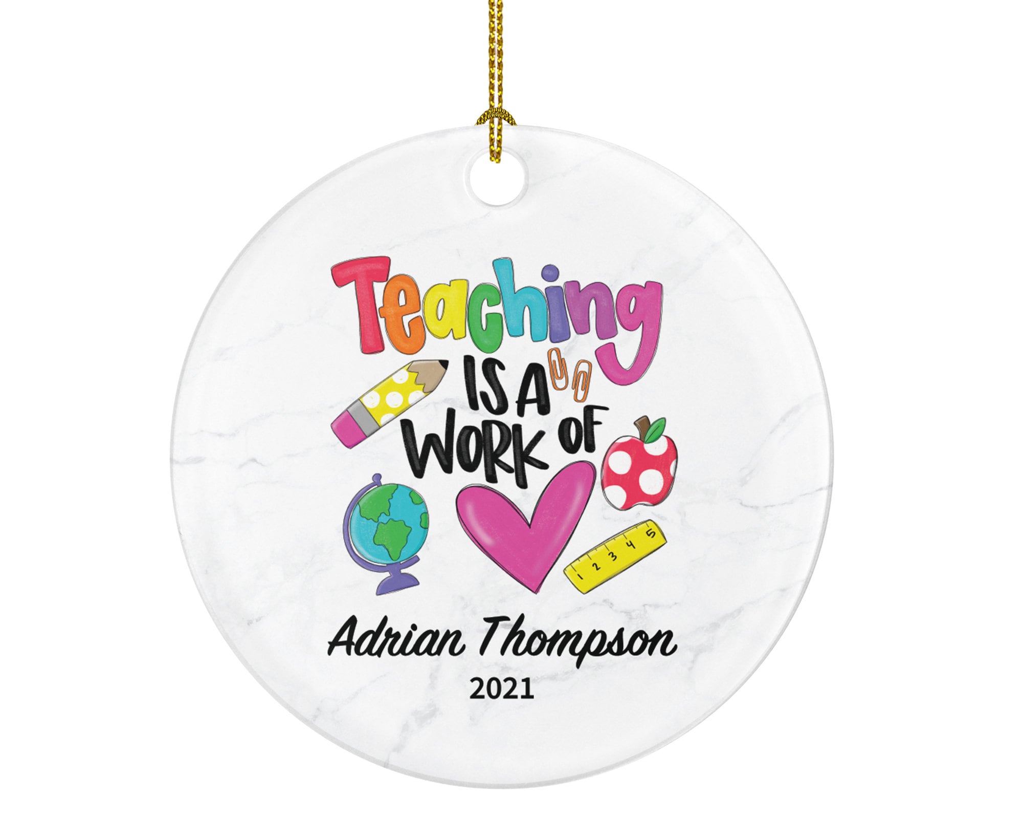Teacher Ornament Personalized - Teaching is a Work of Heart Custom Gift from Student Appreciation Mr Mrs School Graduate Graduation