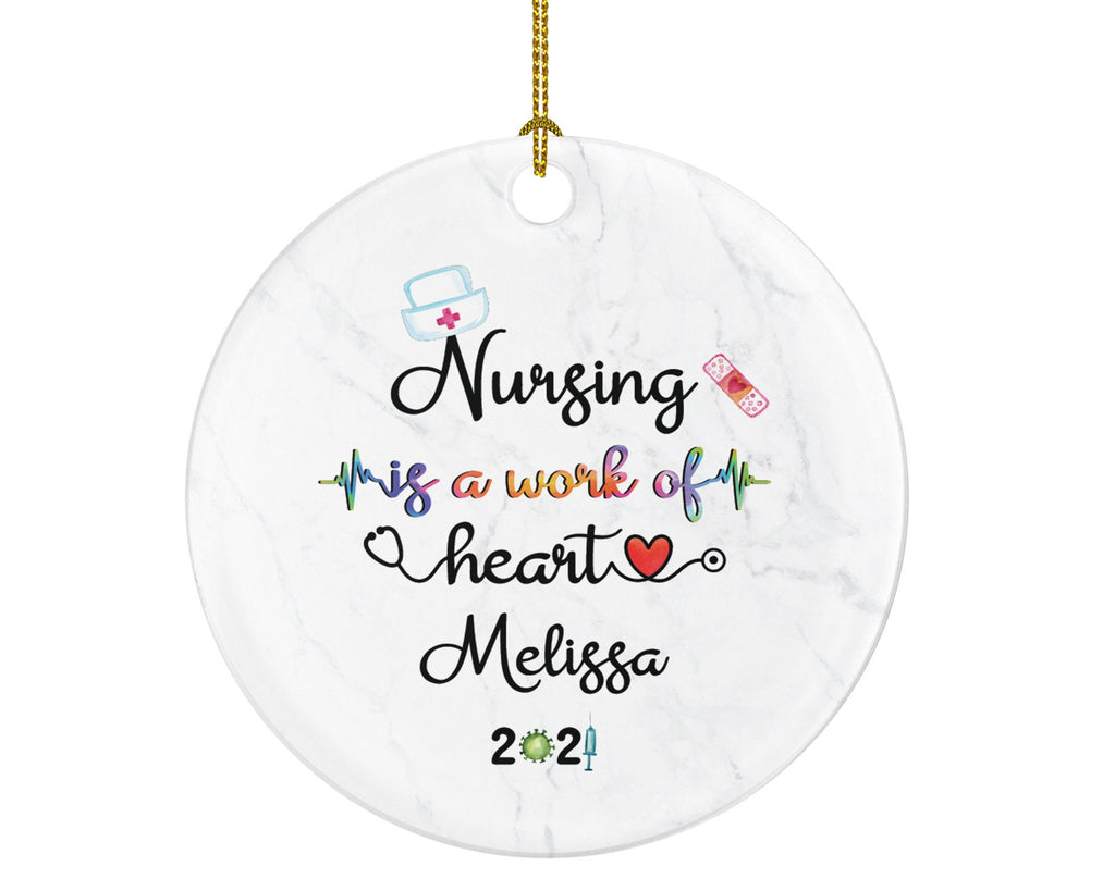 Nursing is a Work of Heart Nurse Christmas Ornament - Health Worker Gift from Patient for Nurse RN Personalized Medical