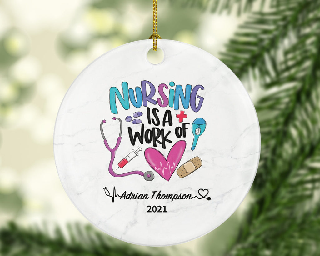 Nurse Christmas Ornament Personalized - Nursing is a Work of Heart Registered Health Worker Gift from Patient for Nurse RN Custom Medical