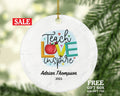 Teacher Ornament Personalized - Teach Love Inspire Teacher Custom Gift Apple from Student Appreciation Mr Mrs School Graduate Graduation