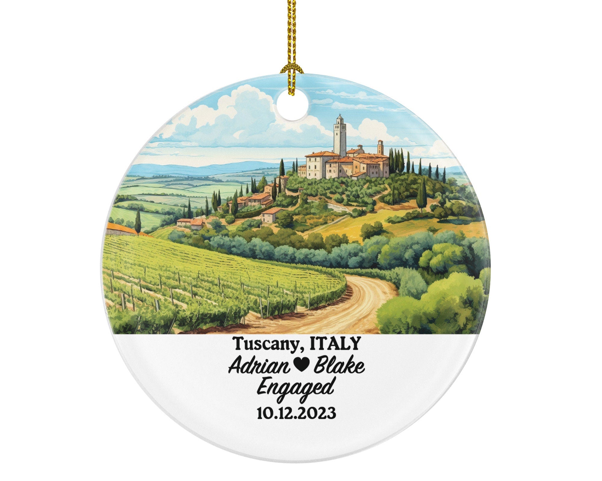 Tuscany Italy Christmas Ornament Personalized - Engaged Married Family Together Couple Travel Honeymoon Wedding Engagement Marriage