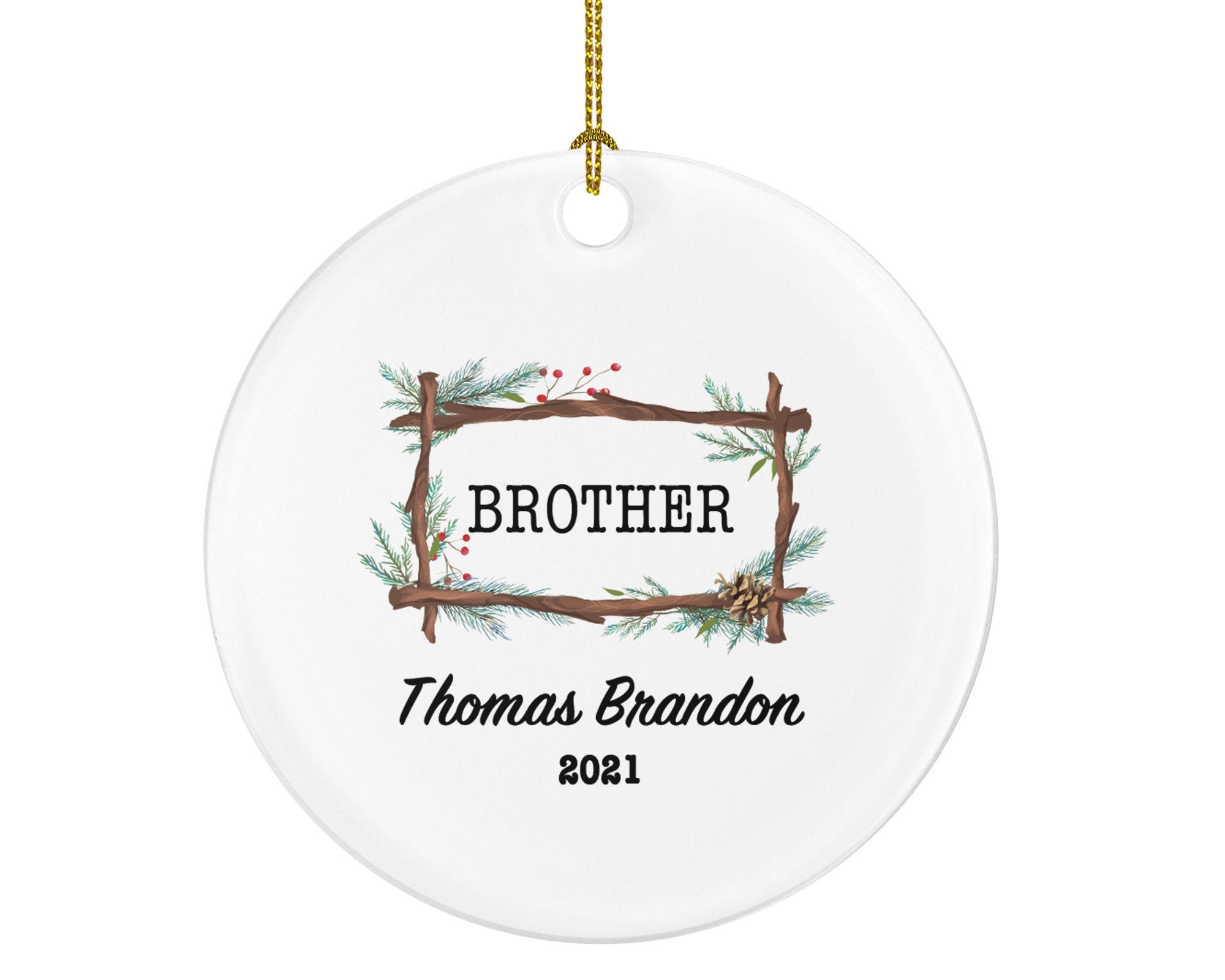 Brother Christmas Ornament Personalized , Best Brother Ever Gift from Sibling Sister or Brother Present
