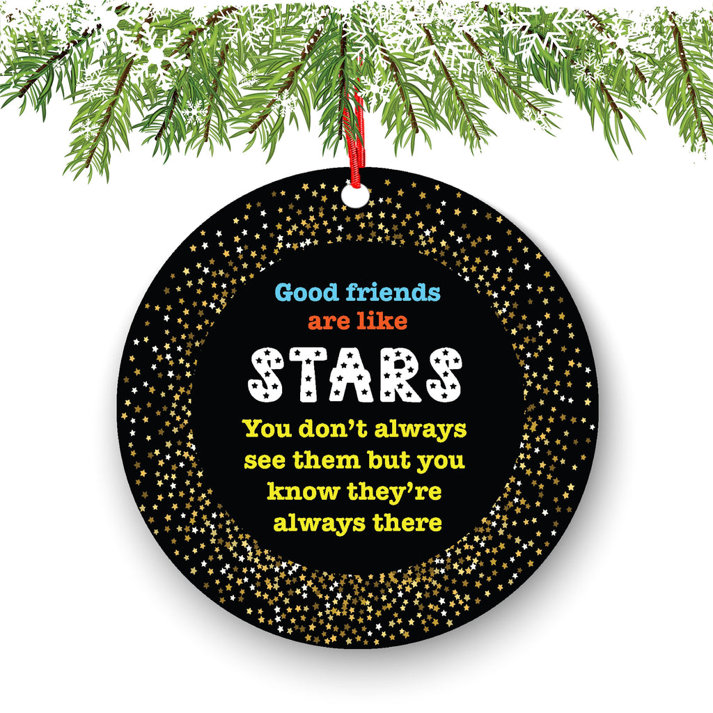 Good Friends Are Like Stars Inspirational Christmas Ornament - Funny Christmas Ornaments - Unique Ornaments - Free Gift Box