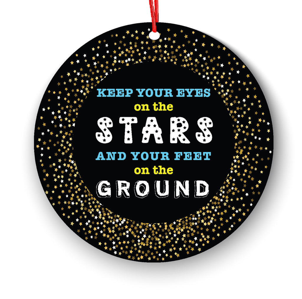 Keep Your Eyes On The Stars And Your Feet On The Ground Christmas Ornament - Funny Christmas Ornaments - Unique Ornaments -Free Gift Box