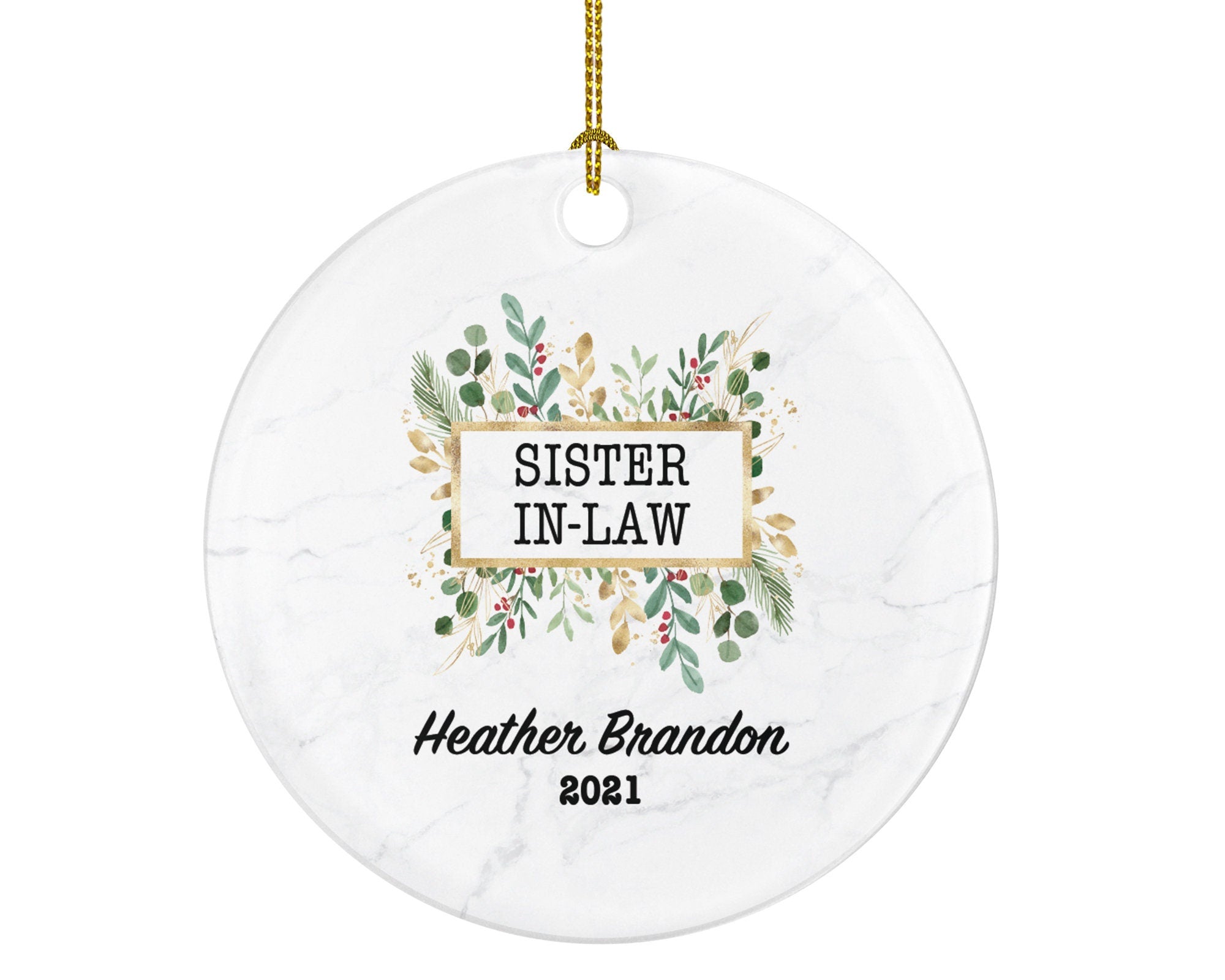 Sister In Law Christmas Ornament - Best Sister in Law Ever Gift for
