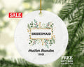 Wedding Christmas Ornament - Bridesmaid - Maid of Honor - Matron of Honor - Bride - Mother of the Bride & Groom Holiday Gift Proposal Party