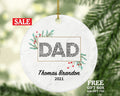 Dad Personalized Christmas Ornament, Best Dad Ever Custom First Gift from Daughter Son Wife