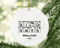 Science Teacher STEM Biology Chemistry Christmas Ornament Personalized - Future Teacher, Student, Graduate Gift - Custom Name Year
