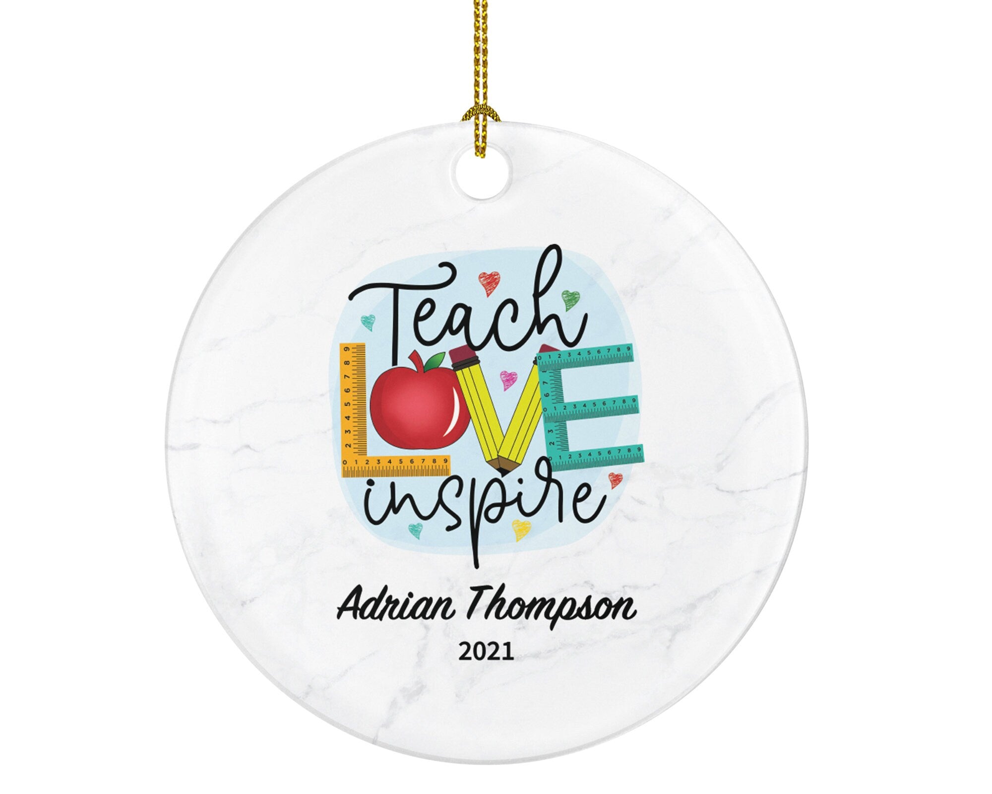 Teacher Ornament Personalized - Teach Love Inspire Teacher Custom Gift Apple from Student Appreciation Mr Mrs School Graduate Graduation