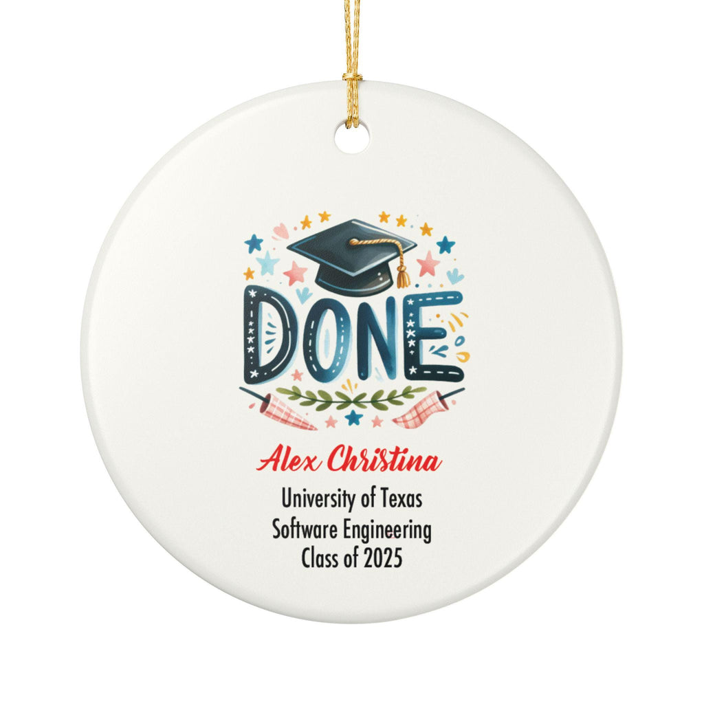 DONE Graduation Ornament 2025 Personalized Grad Gift Funny Cap and Banner Ceramic Keepsake with Name and School