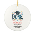 DONE Graduation Ornament 2025 Personalized Grad Gift Funny Cap and Banner Ceramic Keepsake with Name and School
