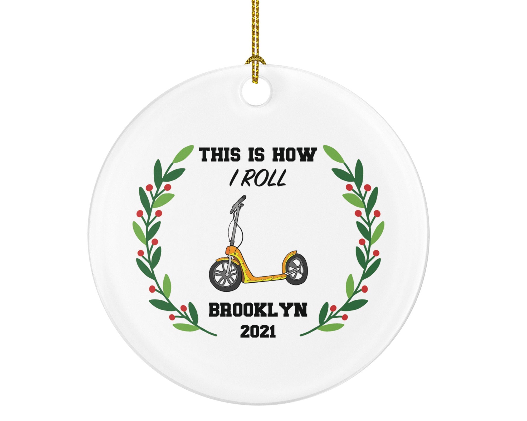 Electric Scooter Christmas Ornament Personalized - Riding Scooter Gift Motorized Scooter - This is how I roll
